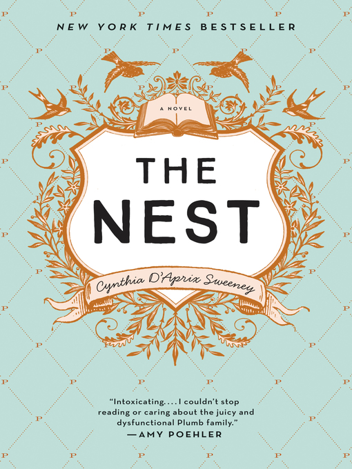 Title details for The Nest by Cynthia D'Aprix Sweeney - Wait list